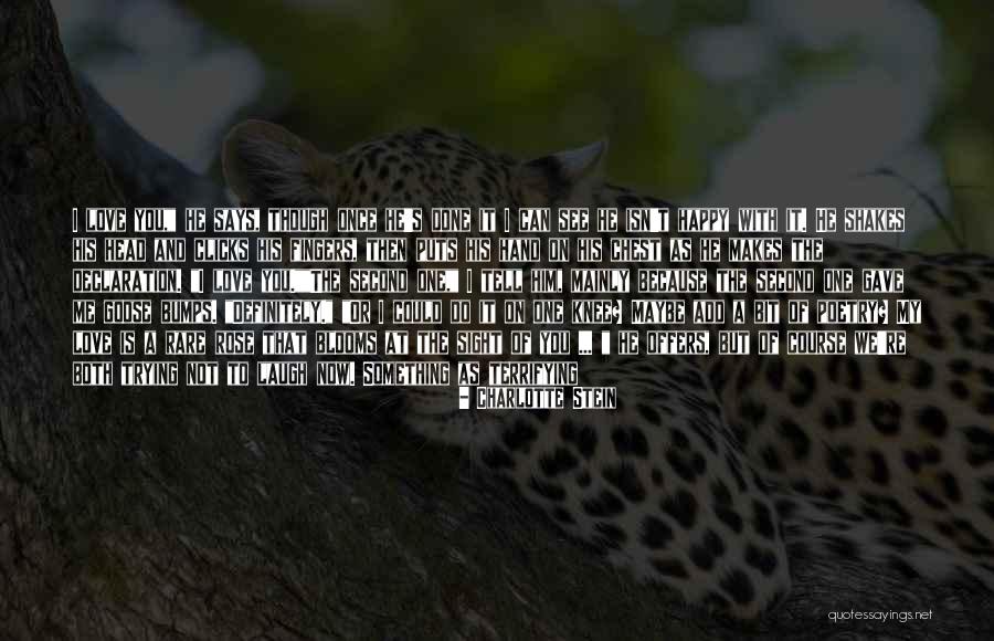 Goose Like Bumps Quotes By Charlotte Stein Goose Like Bumps Quotes By Charlotte Stein