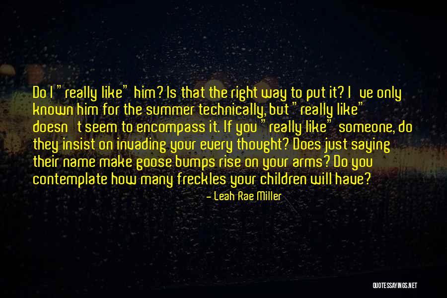Goose Like Bumps Quotes By Leah Rae Miller Goose Like Bumps Quotes By Leah Rae Miller