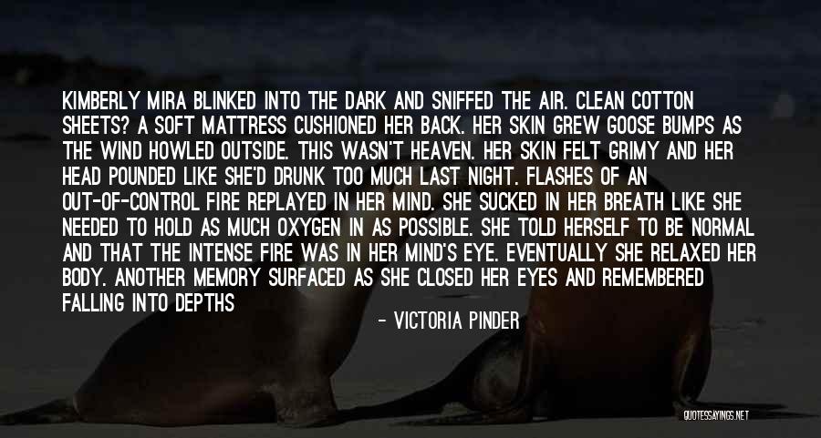 Goose Like Bumps Quotes By Victoria Pinder Goose Like Bumps Quotes By Victoria Pinder