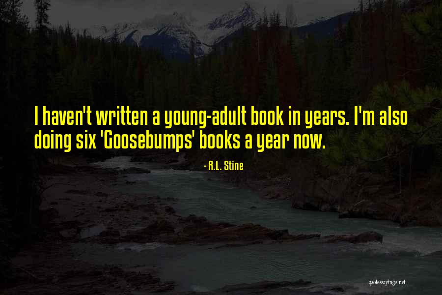 Goosebumps Books Quotes By R.L. Stine Goosebumps Books Quotes By R.L. Stine