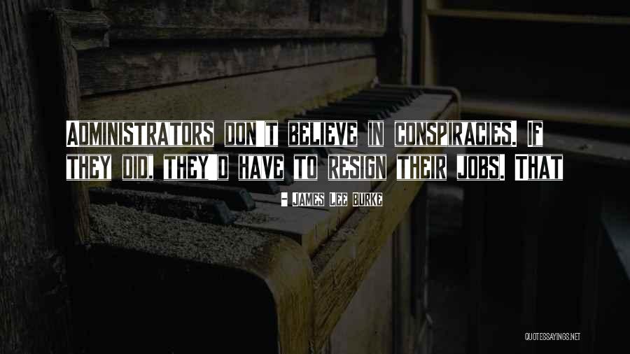 Goosey Quotes By James Lee Burke Goosey Quotes By James Lee Burke