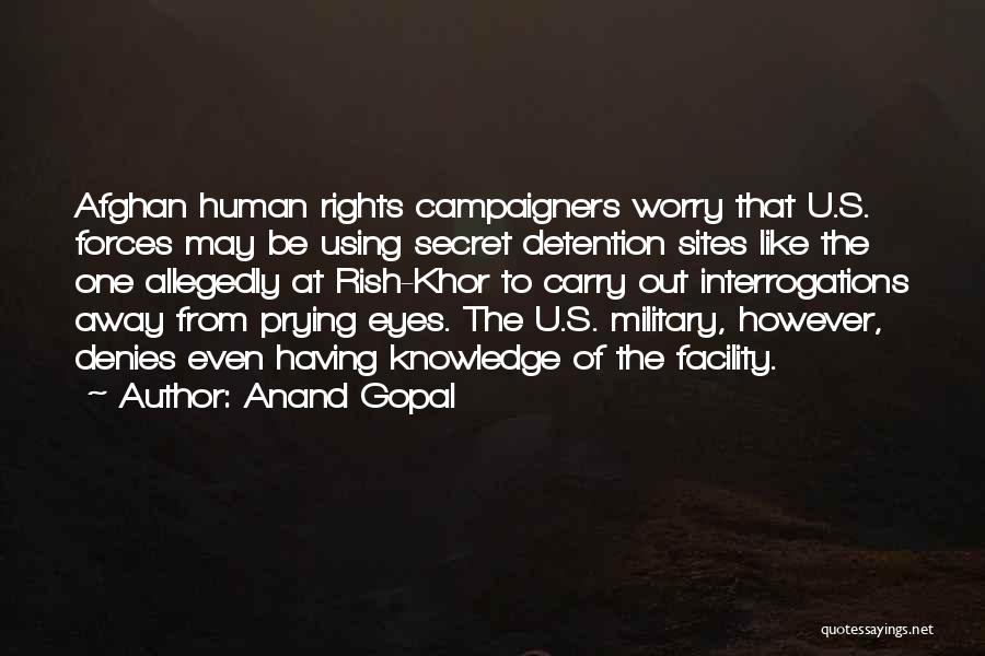 Gopal Quotes By Anand Gopal