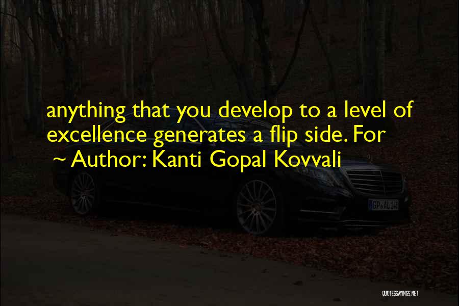 Gopal Quotes By Kanti Gopal Kovvali