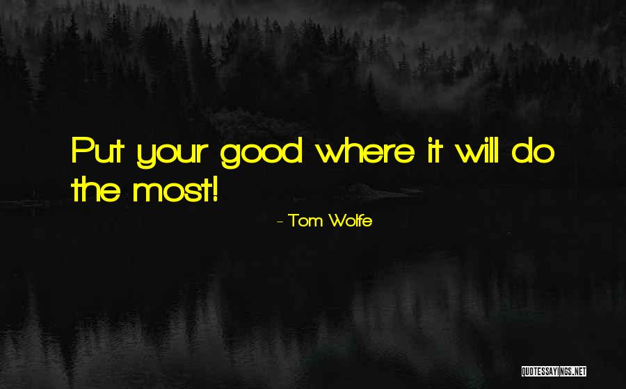 Goparaju Lavanam Quotes By Tom Wolfe Goparaju Lavanam Quotes By Tom Wolfe