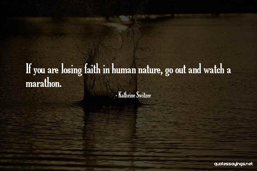 Goparaju Ramana Quotes By Kathrine Switzer Goparaju Ramana Quotes By Kathrine Switzer