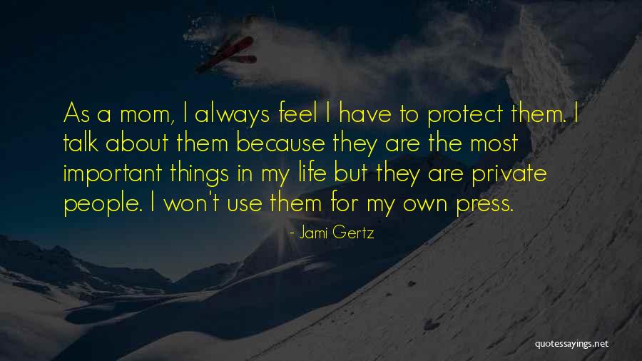 Goperspecta Quotes By Jami Gertz Goperspecta Quotes By Jami Gertz