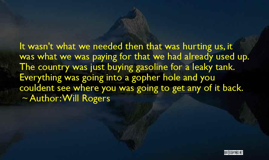 Gopher Quotes By Will Rogers