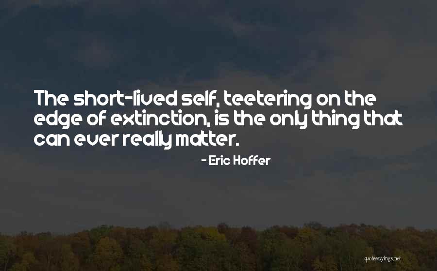 Gopherlike Quotes By Eric Hoffer Gopherlike Quotes By Eric Hoffer