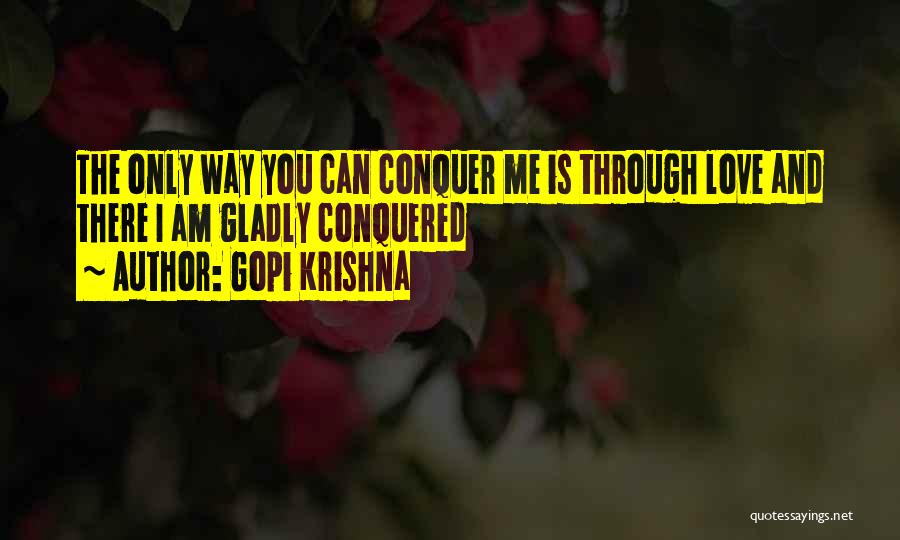 Gopi Krishna Quotes 1198899