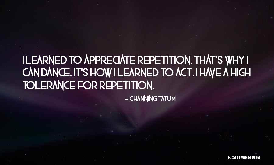 Gopika Poornima Quotes By Channing Tatum Gopika Poornima Quotes By Channing Tatum