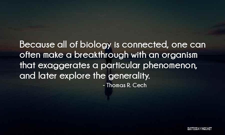 Gopinathan Pillai Quotes By Thomas R. Cech Gopinathan Pillai Quotes By Thomas R. Cech
