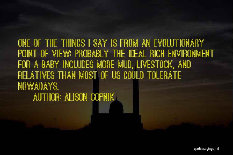 Gopnik Quotes By Alison Gopnik