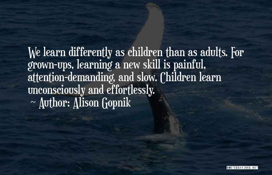 Gopnik Quotes By Alison Gopnik