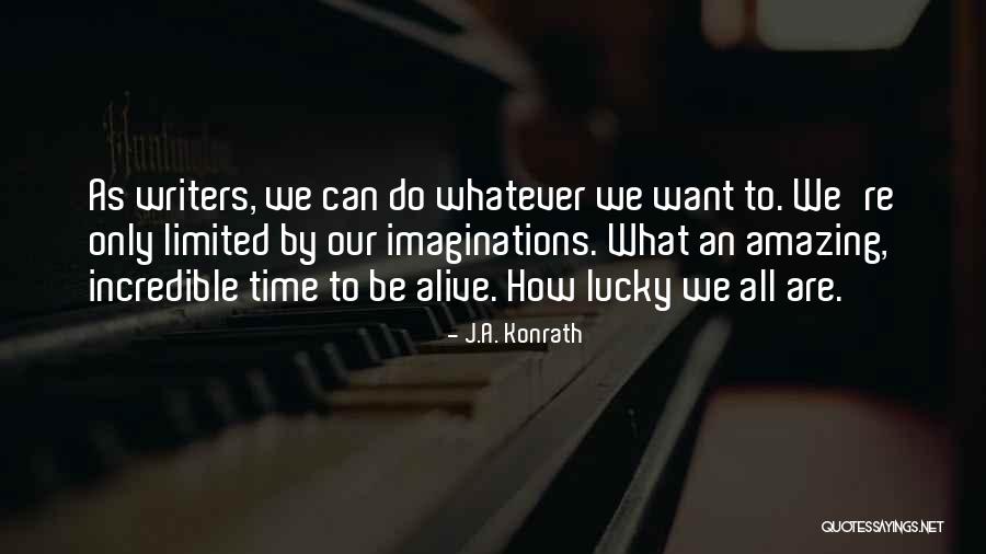 Goralskie Quotes By J.A. Konrath Goralskie Quotes By J.A. Konrath