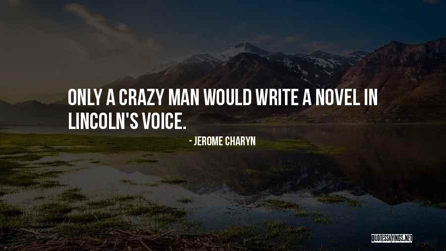 Goramor Quotes By Jerome Charyn