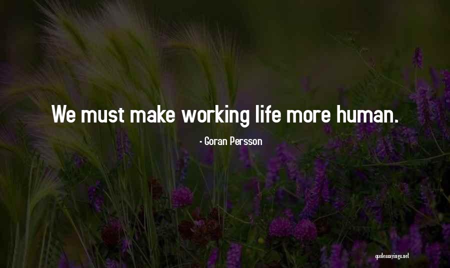 Goran Persson Quotes 677109 Goran Persson Quotes 677109