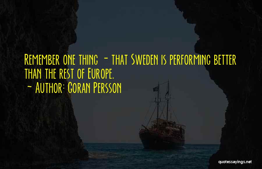 Goran Quotes By Goran Persson