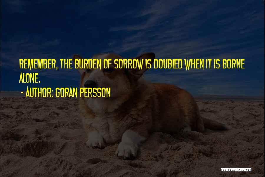 Goran Quotes By Goran Persson