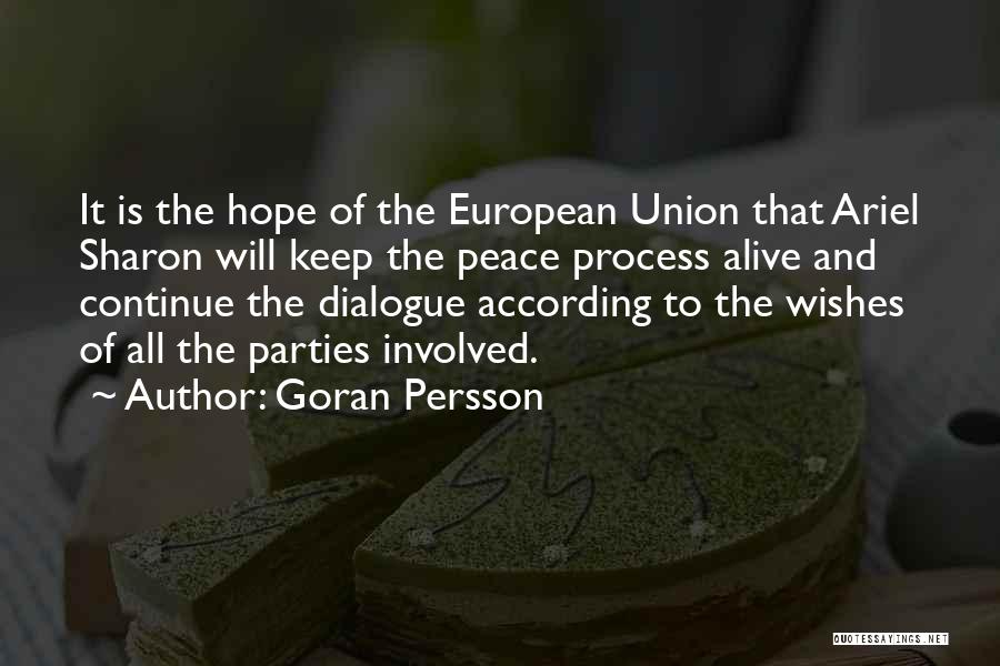 Goran Quotes By Goran Persson