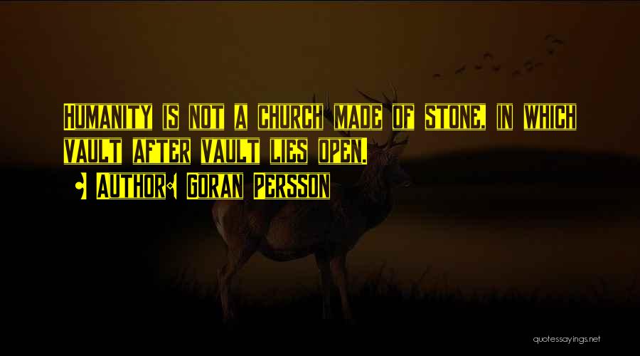 Goran Quotes By Goran Persson