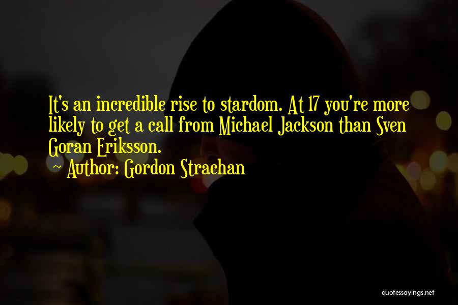 Goran Quotes By Gordon Strachan