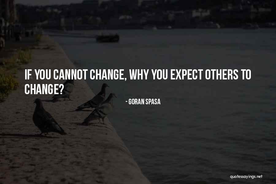 Goran Spasa Quotes 1291793