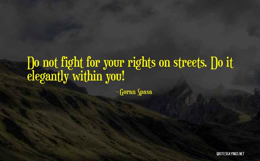 Goran Spasa Quotes 1382862