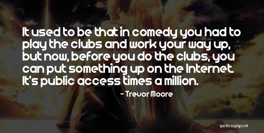 Gorana Marin Quotes By Trevor Moore Gorana Marin Quotes By Trevor Moore
