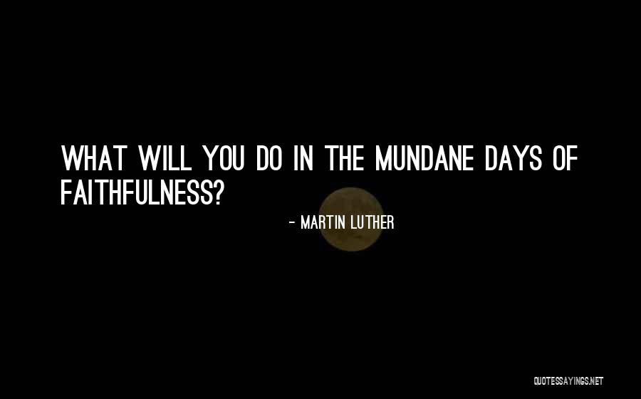 Goranka Vujasinovic Quotes By Martin Luther Goranka Vujasinovic Quotes By Martin Luther