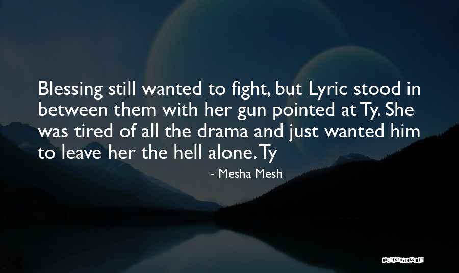 Goranova Vranje Quotes By Mesha Mesh Goranova Vranje Quotes By Mesha Mesh