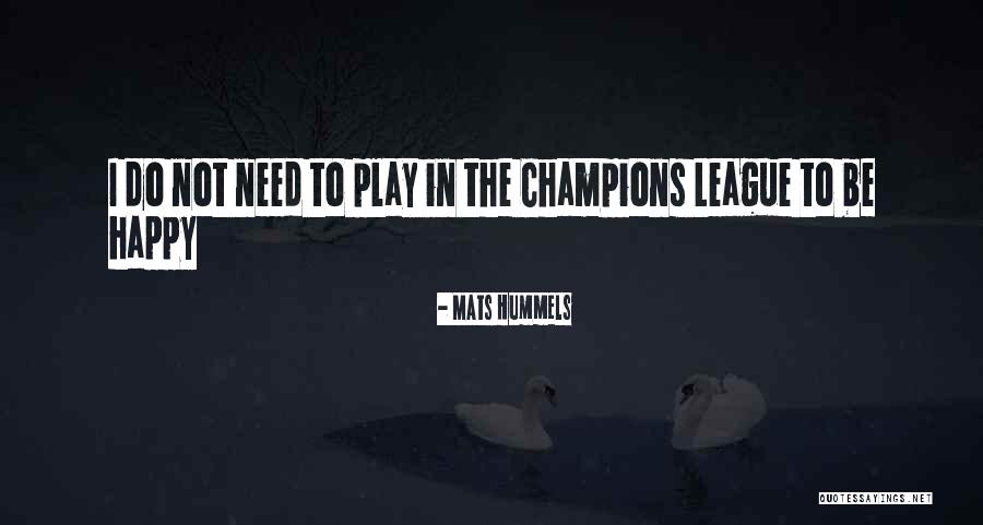 Gorasamli Quotes By Mats Hummels Gorasamli Quotes By Mats Hummels