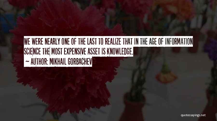 Gorbachev Quotes By Mikhail Gorbachev