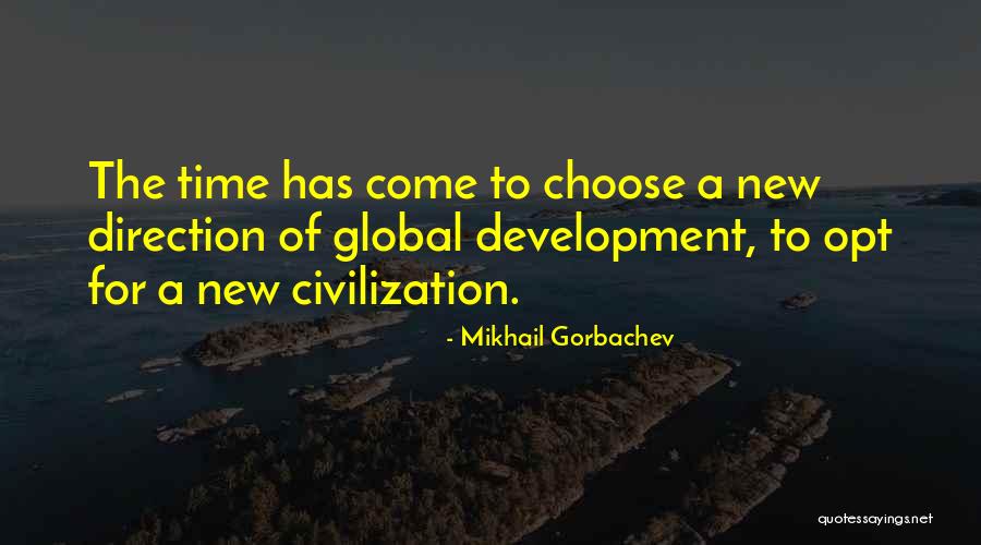 Gorbachev Quotes By Mikhail Gorbachev