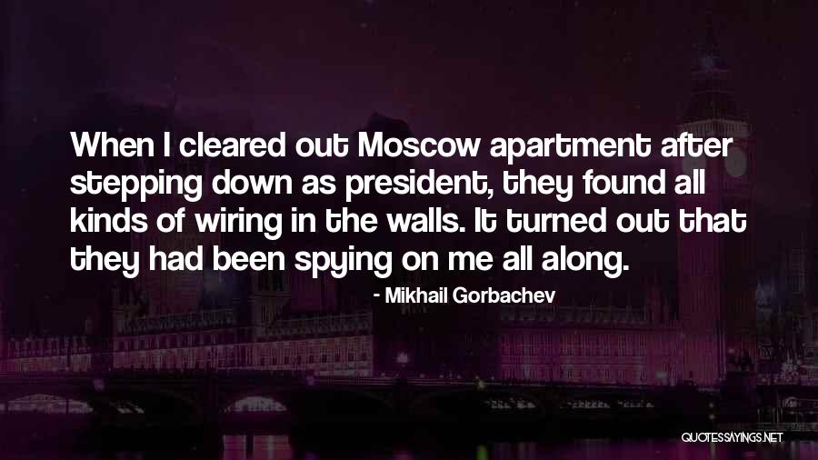 Gorbachev Quotes By Mikhail Gorbachev