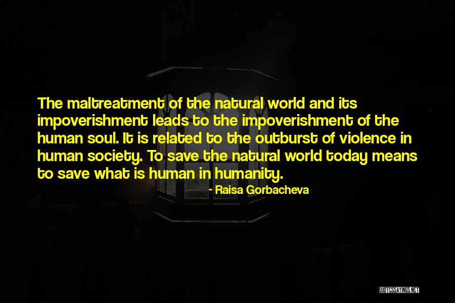Gorbacheva Quotes By Raisa Gorbacheva Gorbacheva Quotes By Raisa Gorbacheva