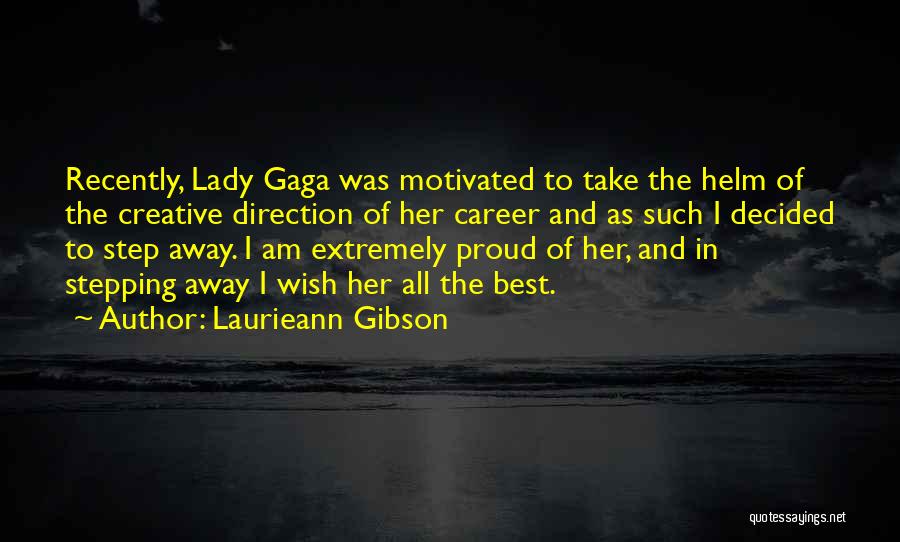 Gorbatschow Quotes By Laurieann Gibson