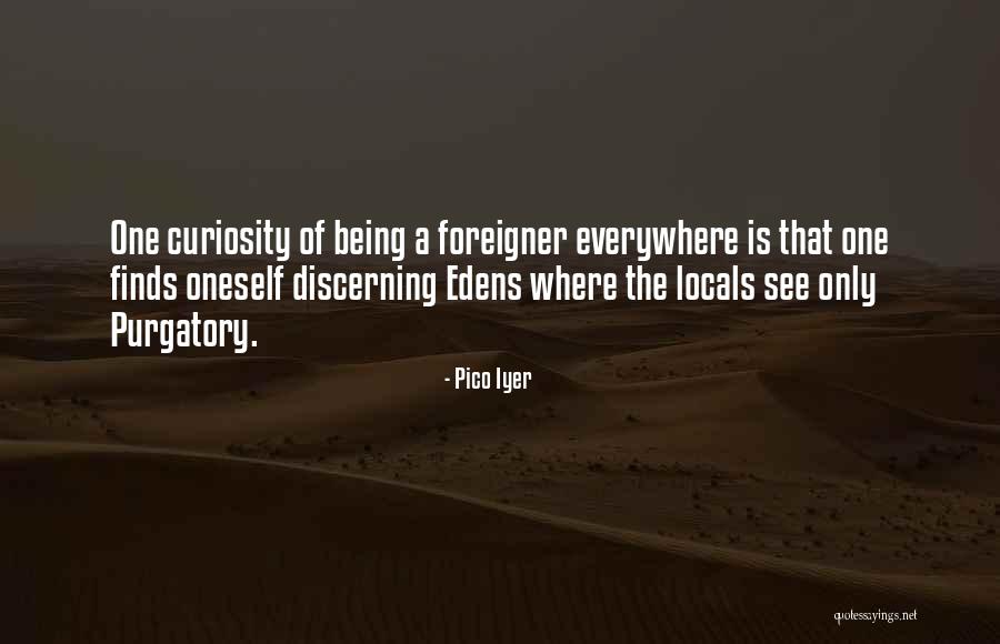 Gordans Quotes By Pico Iyer Gordans Quotes By Pico Iyer