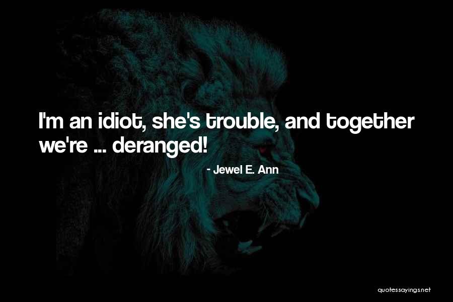 Gordeeva Yekaterina Quotes By Jewel E. Ann Gordeeva Yekaterina Quotes By Jewel E. Ann