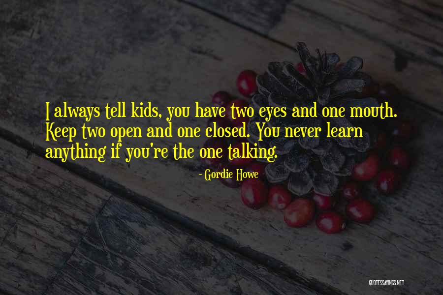 Gordie Howe Quotes 1638872 Gordie Howe Quotes 1638872