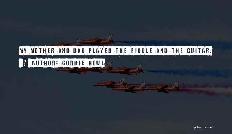 Gordie Howe Quotes 654955 Gordie Howe Quotes 654955