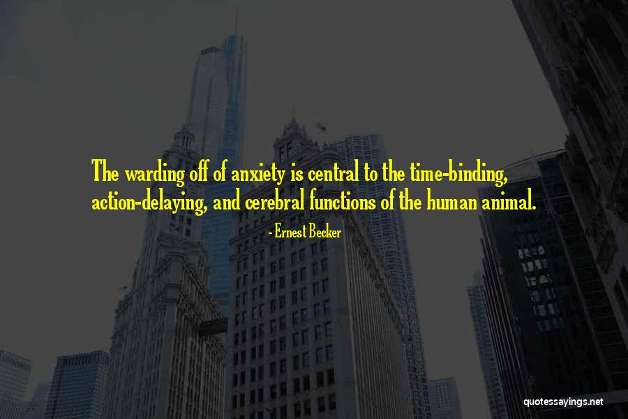 Gordievsky Books Quotes By Ernest Becker Gordievsky Books Quotes By Ernest Becker