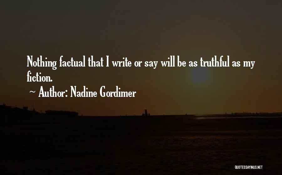 Gordimer Quotes By Nadine Gordimer