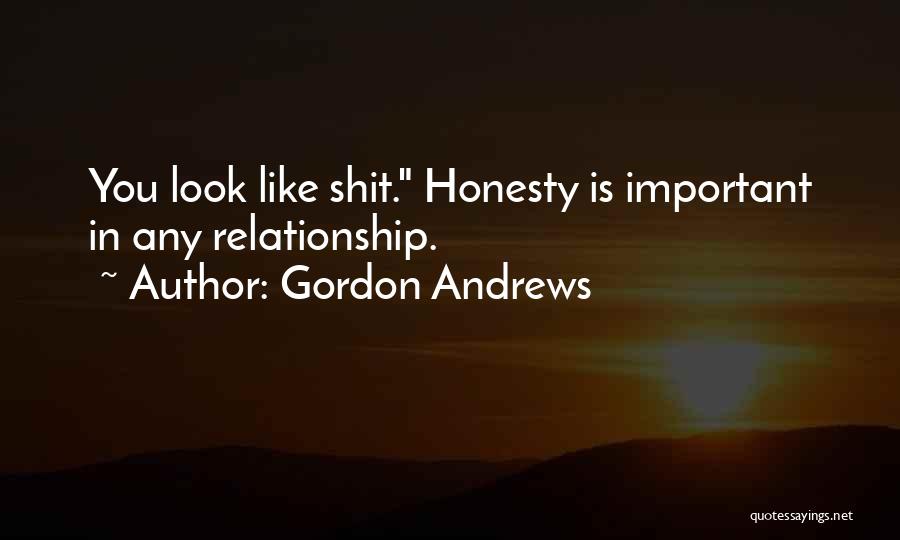 Gordon Andrews Quotes 1797685