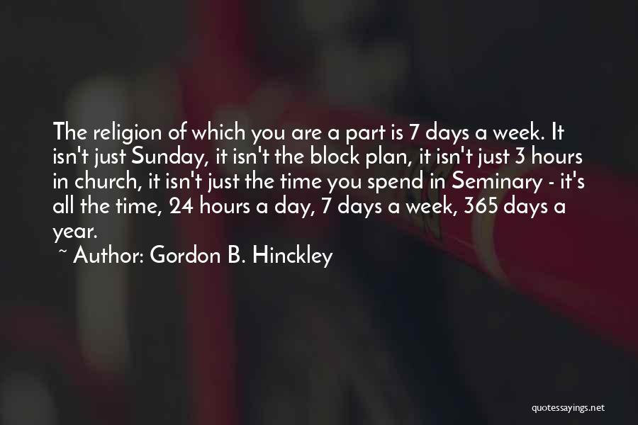 Gordon B. Hinckley Quotes 1441437