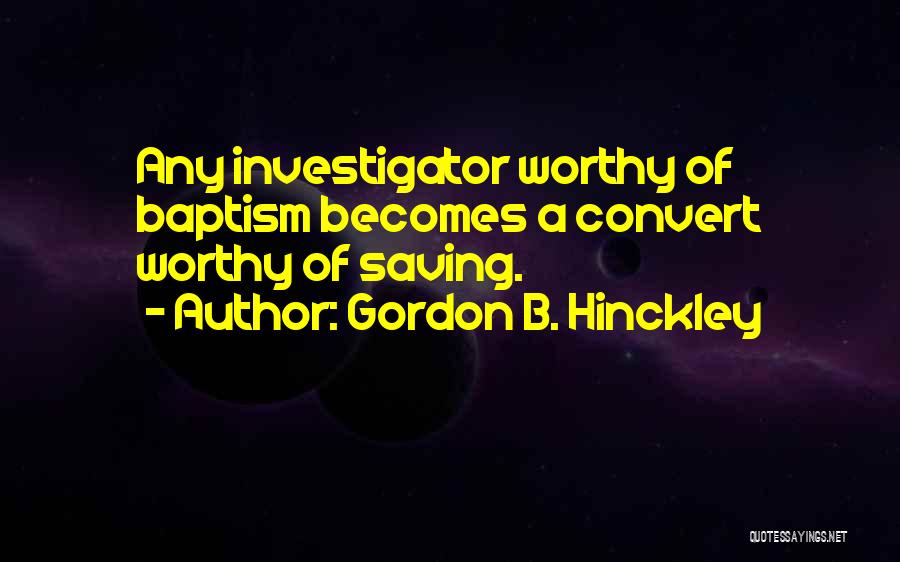 Gordon B. Hinckley Quotes 1491090