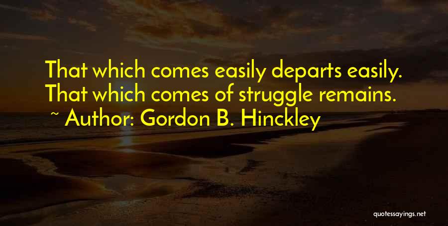 Gordon B. Hinckley Quotes 1765916