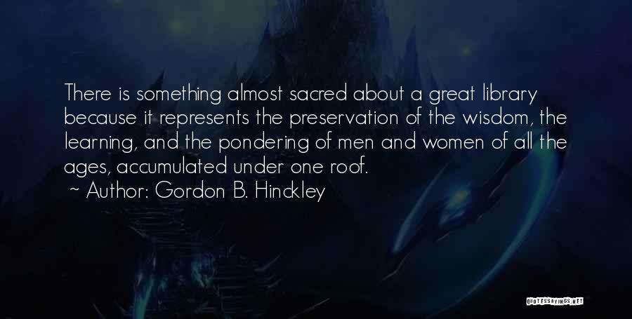 Gordon B. Hinckley Quotes 2096661