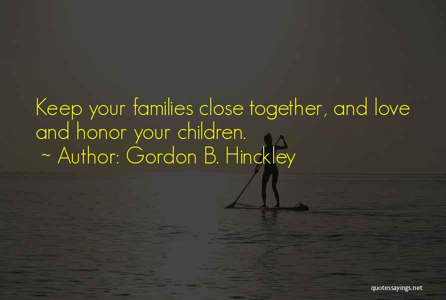 Gordon B. Hinckley Quotes 2167754