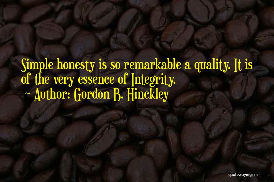 Gordon B. Hinckley Quotes 2191032