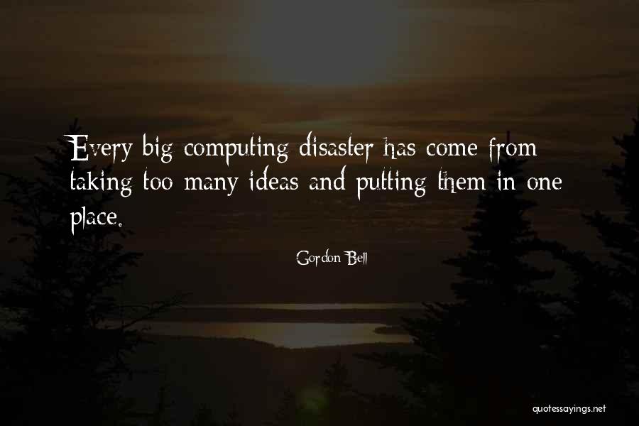 Gordon Bell Quotes 1514162